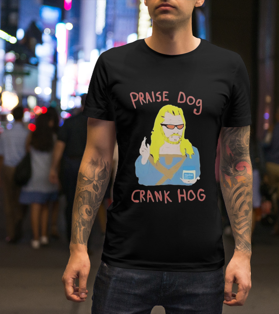 Praise Dog Crank Hog Meme Character With Sunglasses And Long Hair T-Shirt