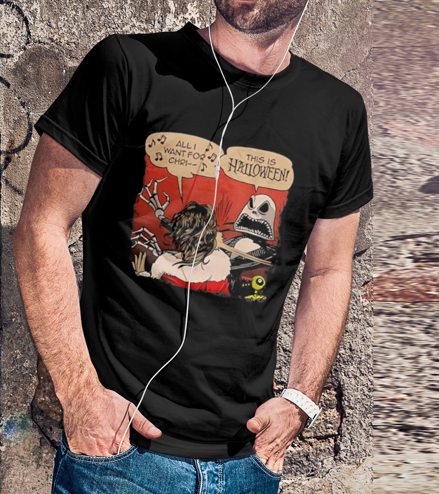 All I Want For Christmas Is This Is Halloween Comic Mashup T-Shirt