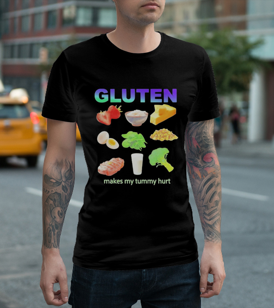 Gluten Makes My Tummy Hurt Food And Celiac Disease T-Shirt