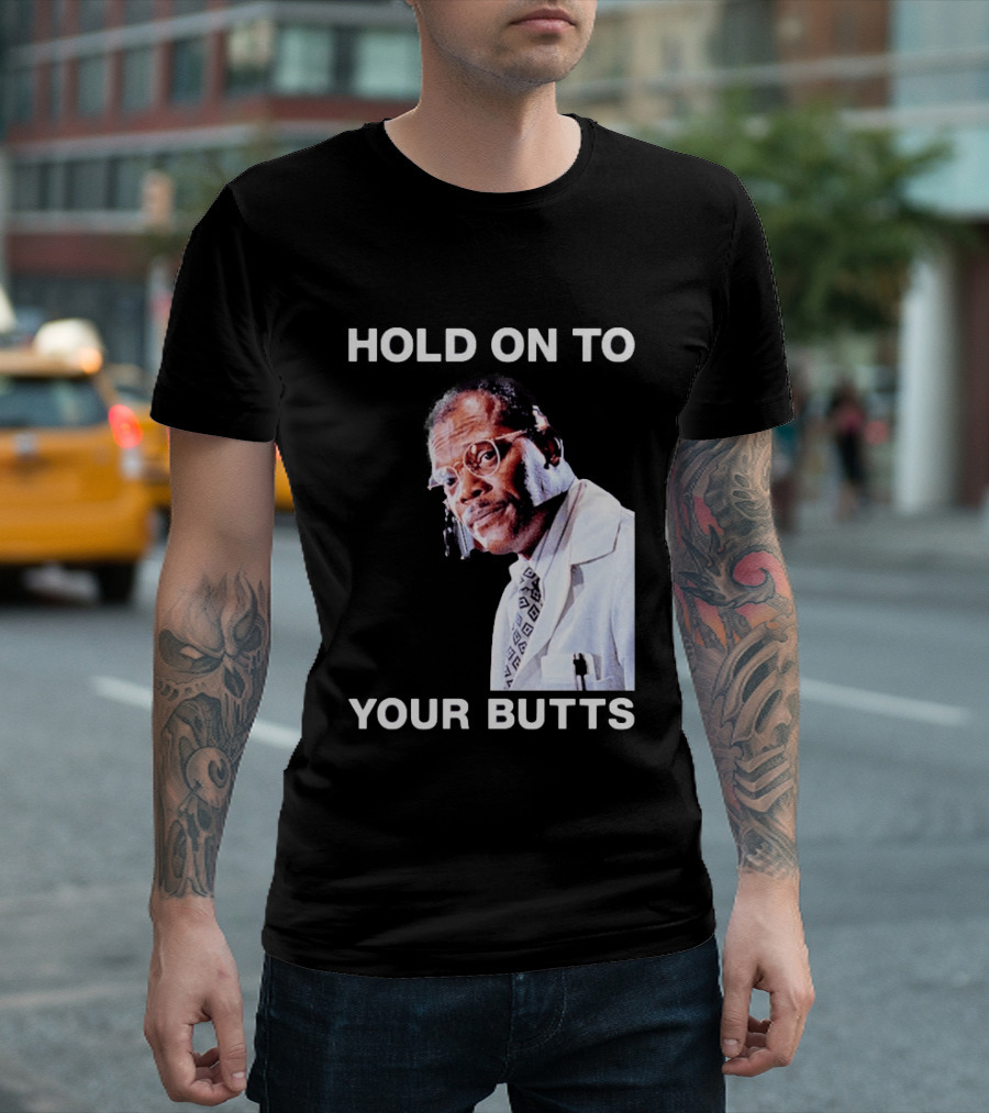 Hold On To Your Butts Jurassic Park Scene T-Shirt