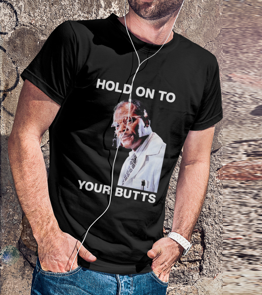 Hold On To Your Butts Jurassic Park Scene T-Shirt