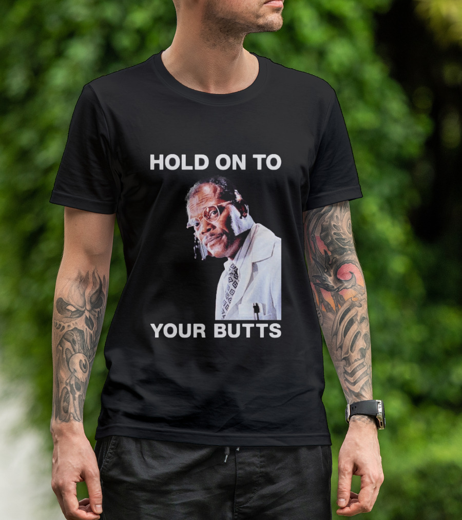 Hold On To Your Butts Jurassic Park Scene T-Shirt