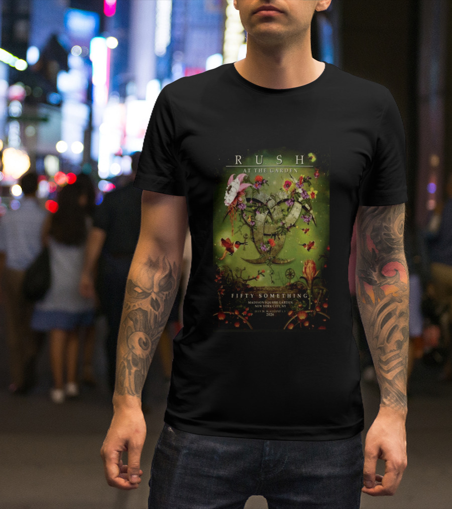 RUSH At The Garden Fifty Something Madison Square Garden New York City July 28 August 1 2026 T-Shirt