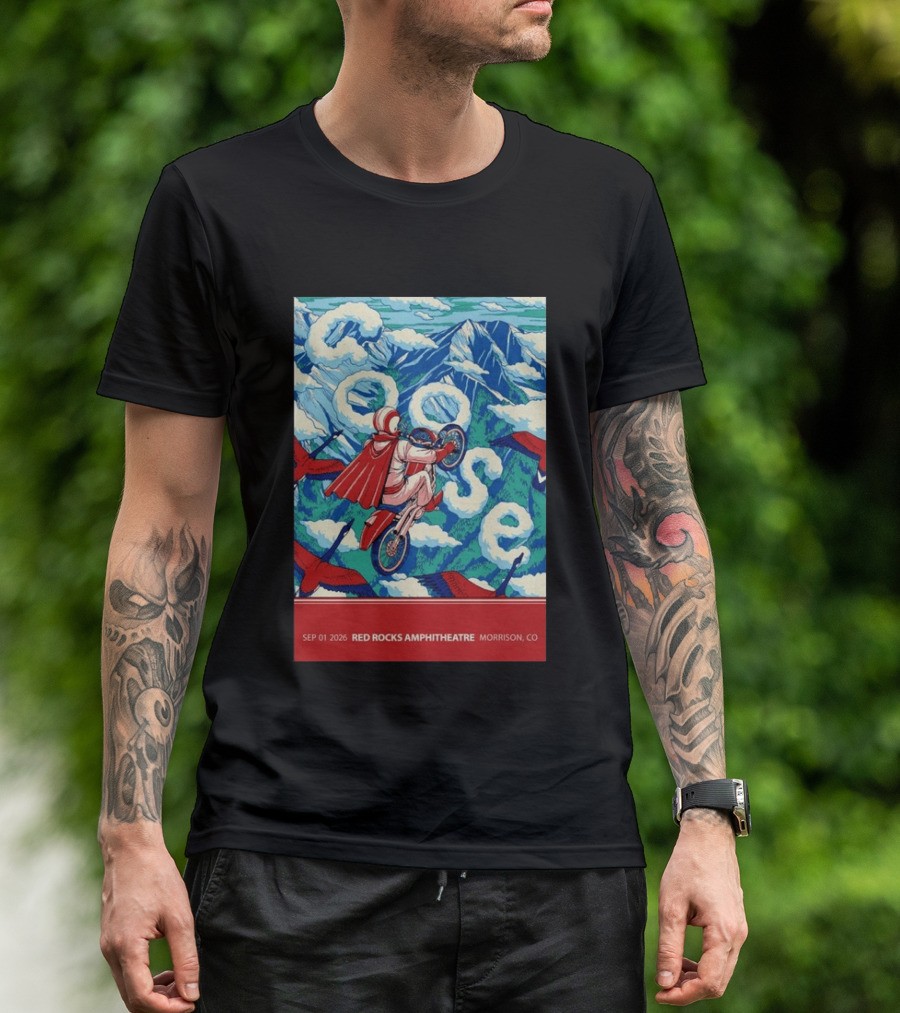Sep 01 2026 Goose Red Rocks Amphitheatre Morrison CO Tour Motorcycle And Birds T-Shirt