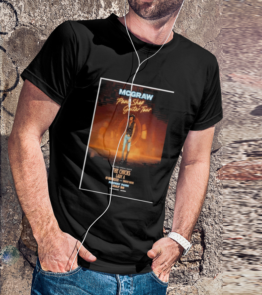 MCGRAW Pawn Shop Guitar Tour Fenway Park July 30 With The Chicks Lady A T-Shirt