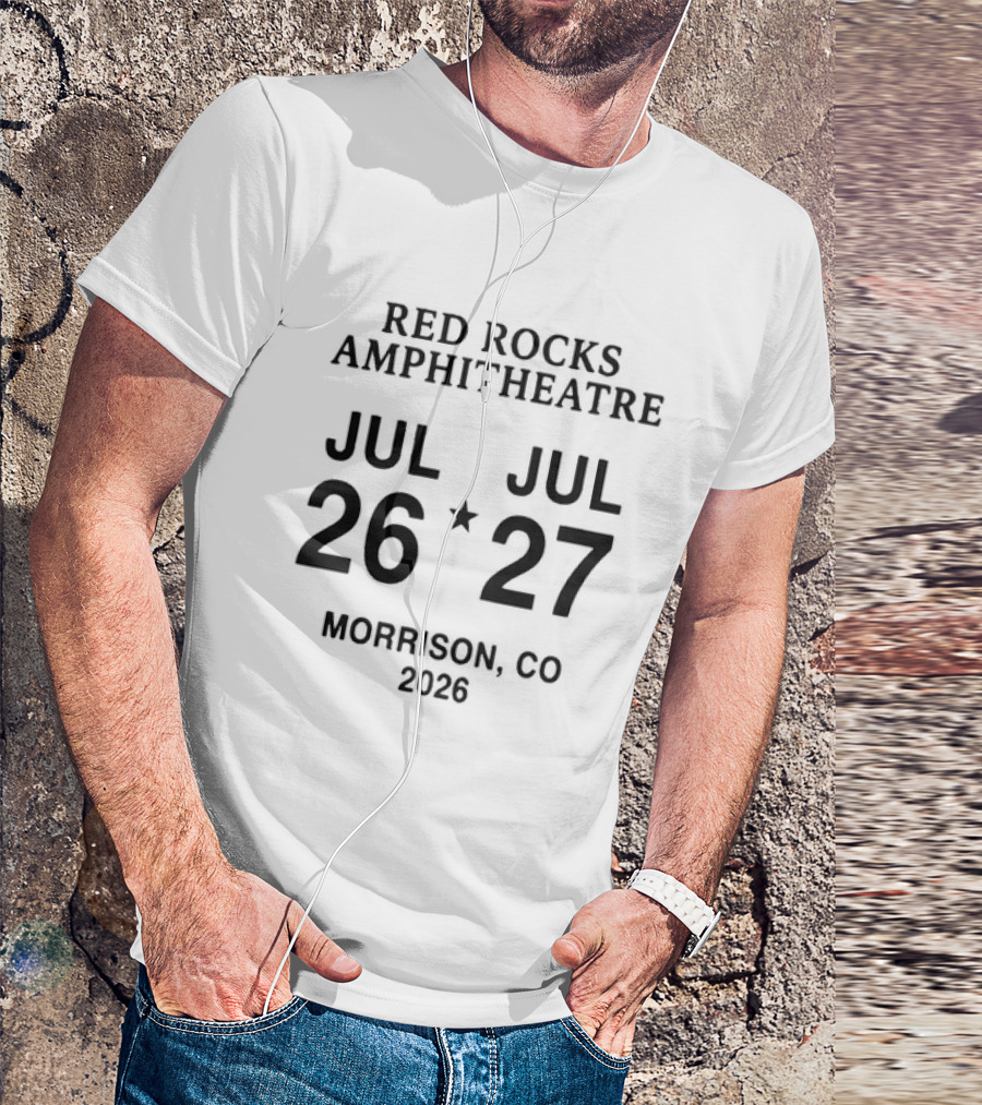 Red Rocks Amphitheatre July 26 27 2026 Morrison CO T-Shirt