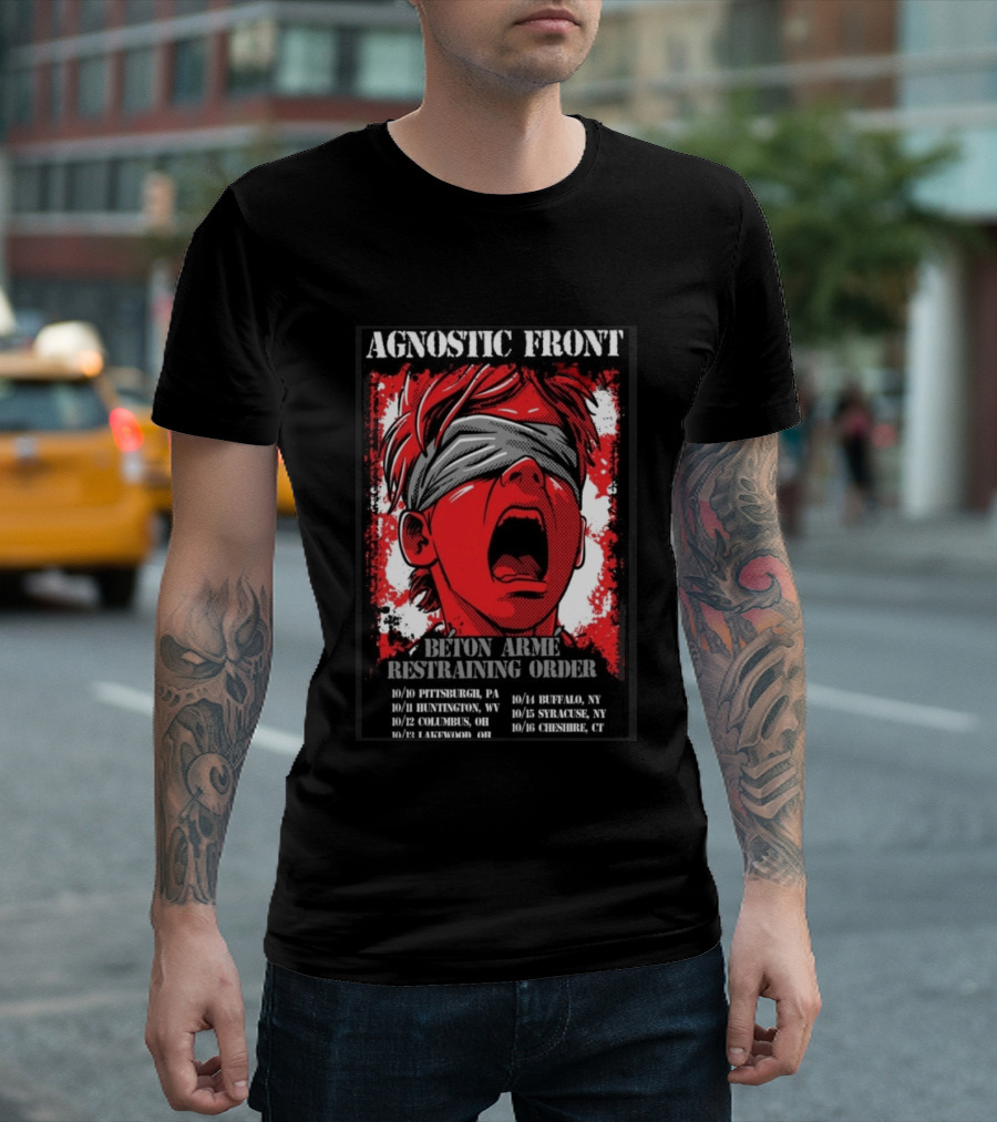 Agnostic Front 2026 Tour Beton Arme Restraining Order Pittsburgh Huntington Columbus Dates T-Shirt