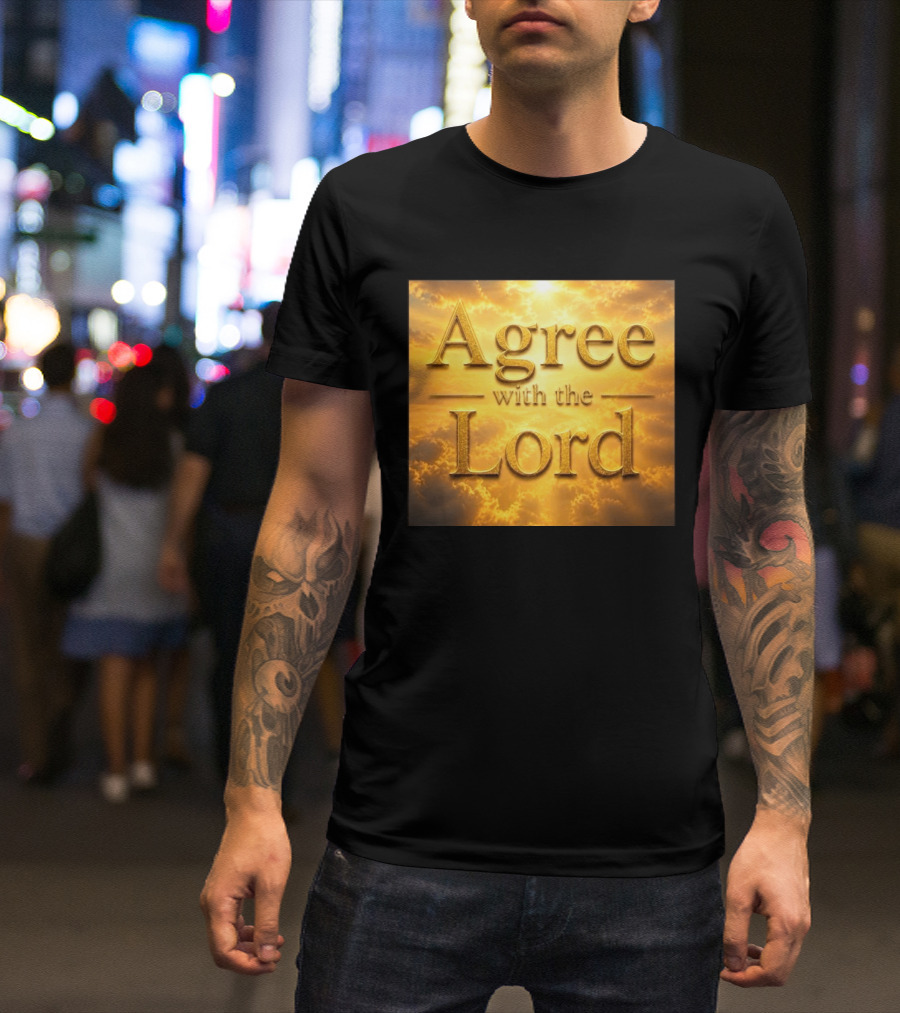 Agree With The Lord Golden Cloudy Sky T-Shirt