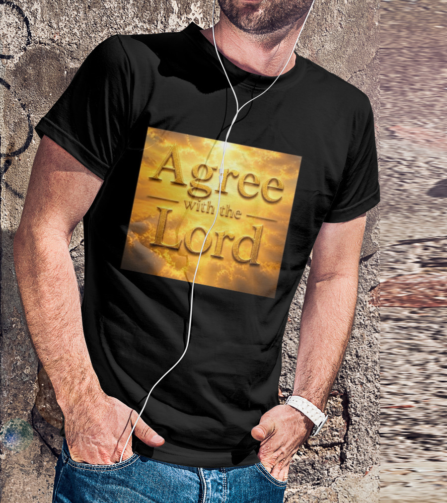 Agree With The Lord Golden Cloudy Sky T-Shirt