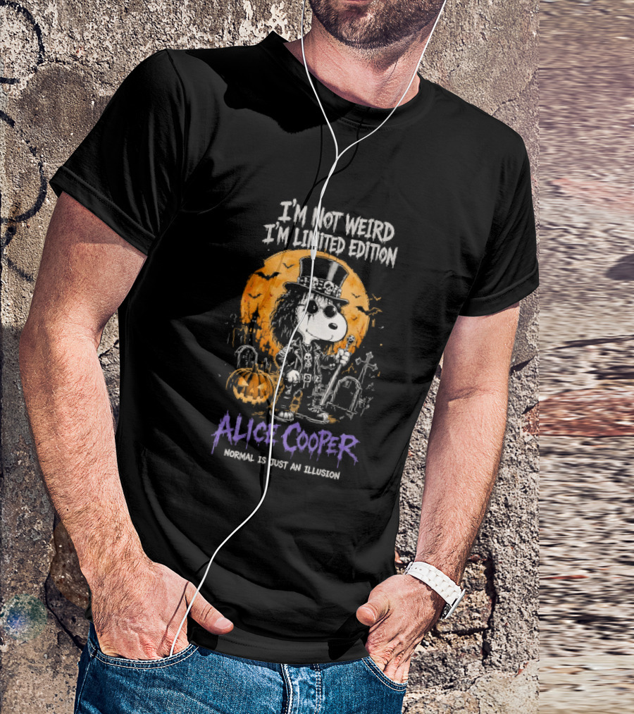 Alice Cooper Snoopy I'm Not Weird I'm Limited Edition Halloween Normal Is Just An Illusion T-Shirt