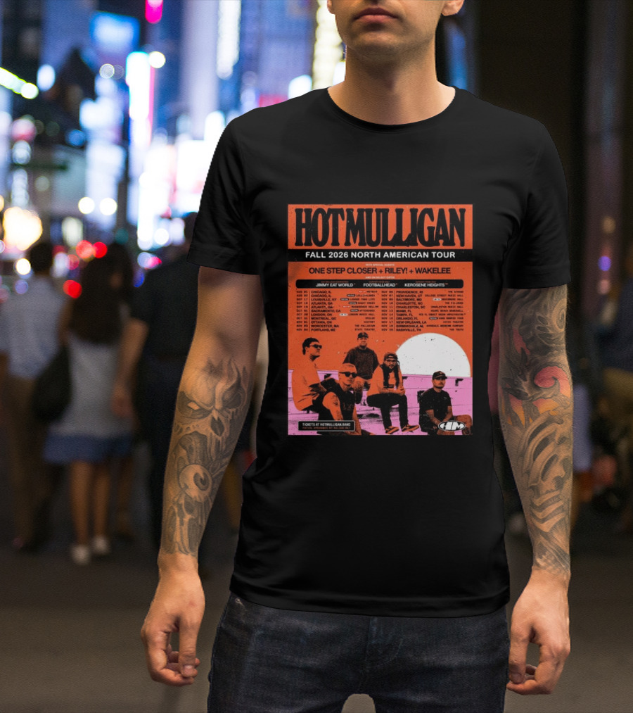 Hot Mulligan Fall 2026 Tour Dates With One Step Closer Riley Wakelee Jimmy Eat World Footballhead Kerosene Heights T-Shirt