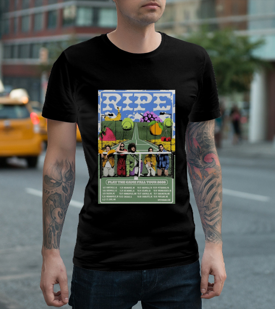 Ripe Play The Game Fall Tour 2026 With Fruit And Tennis Court T-Shirt