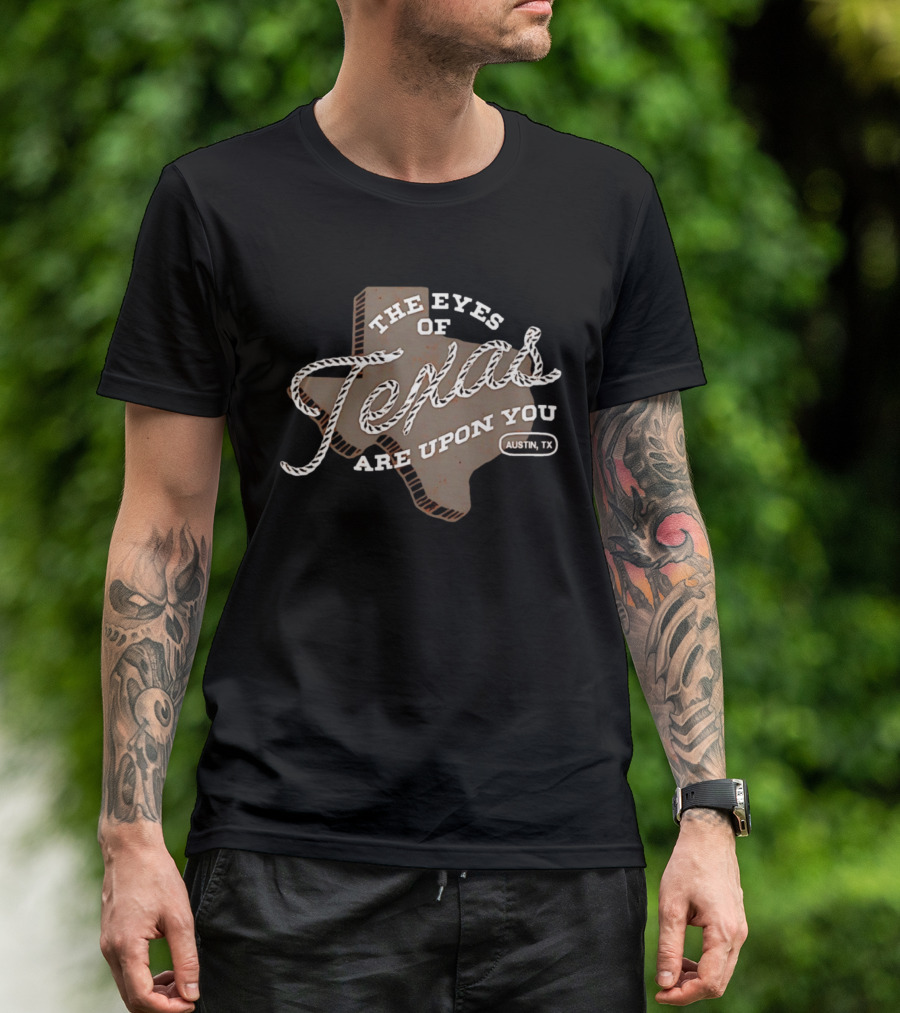 The Eyes Of Texas Are Upon You Austin TX Map Rope T-Shirt