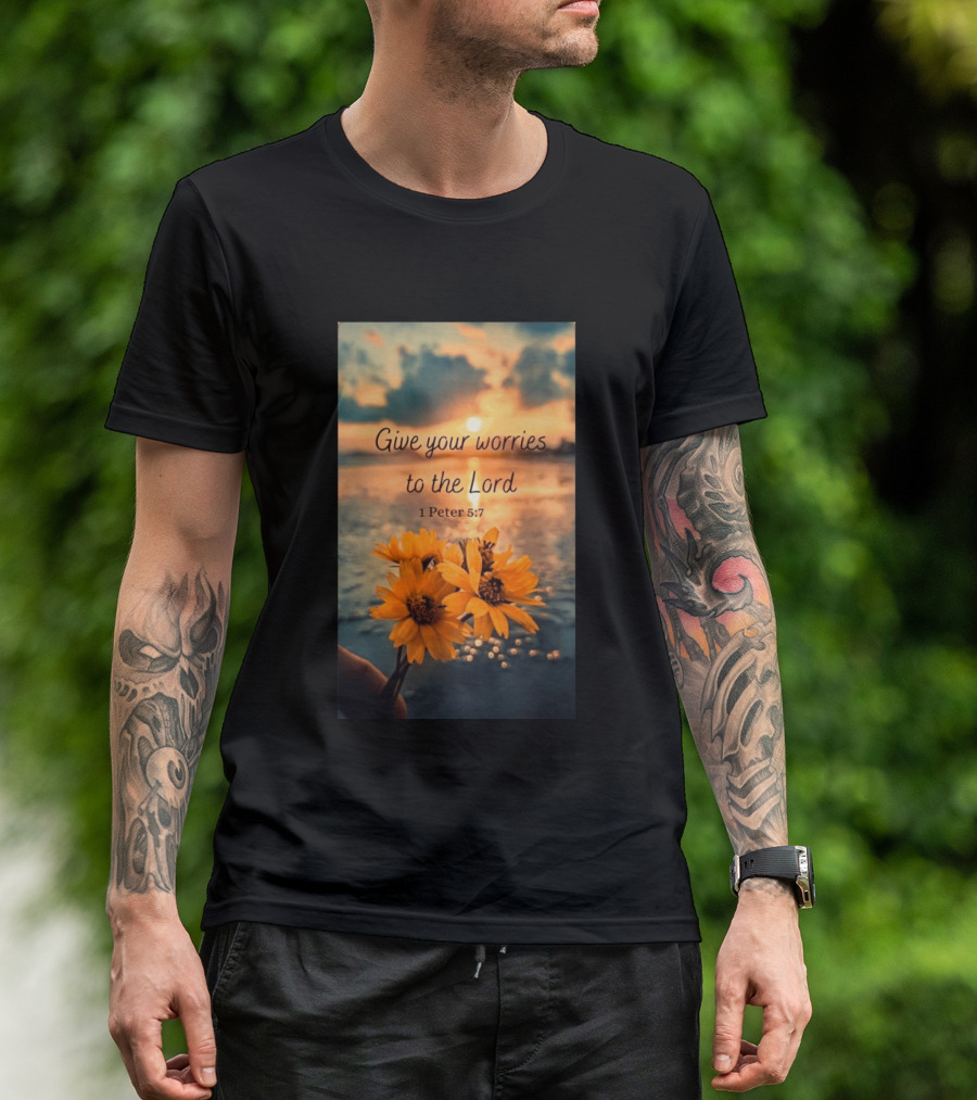 Give Your Worries To The Lord 1 Peter 5:7 Yellow Flowers At Sunset With Ocean T-Shirt
