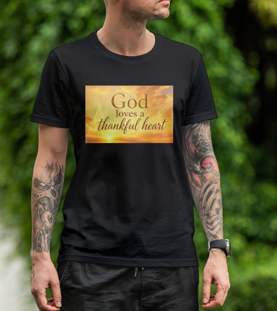 God Loves A Thankful Heart Sunlight Sky T-Shirt