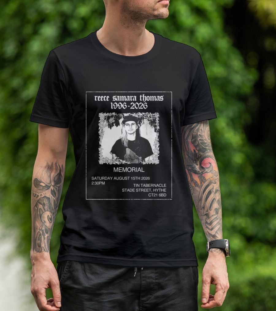 Reece Samara Thomas 1996 2026 Memorial August 15th 2026 Tin Tabernacle Hythe 121 569 T-Shirt