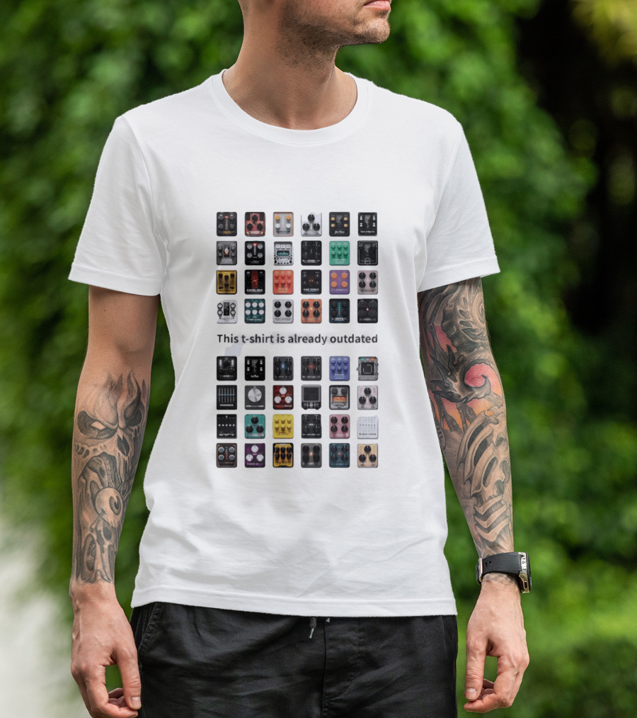 This Is Already Outdated Guitar Pedal Collection Effects T-Shirt