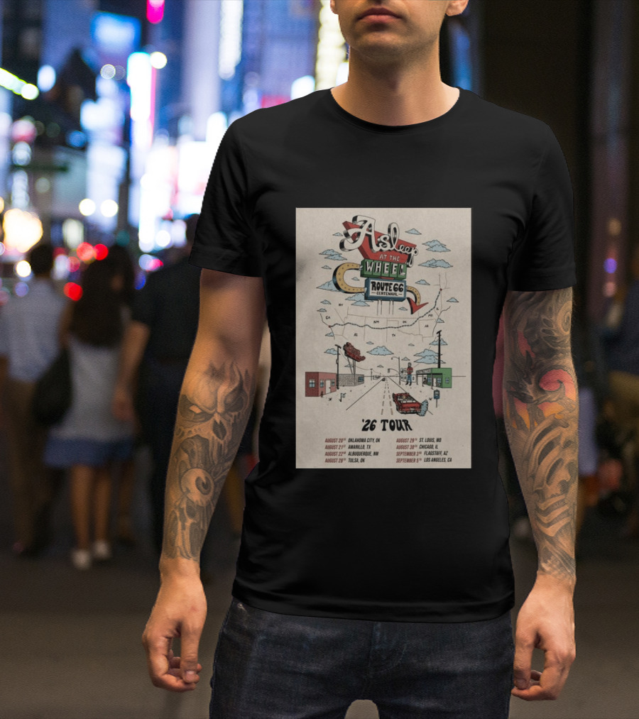 Asleep At The Wheel Route 66 Centennial 2026 Tour Oklahoma City Amarillo Albuquerque Tulsa St. Louis Chicago Flagstaff Los Angeles T-Shirt