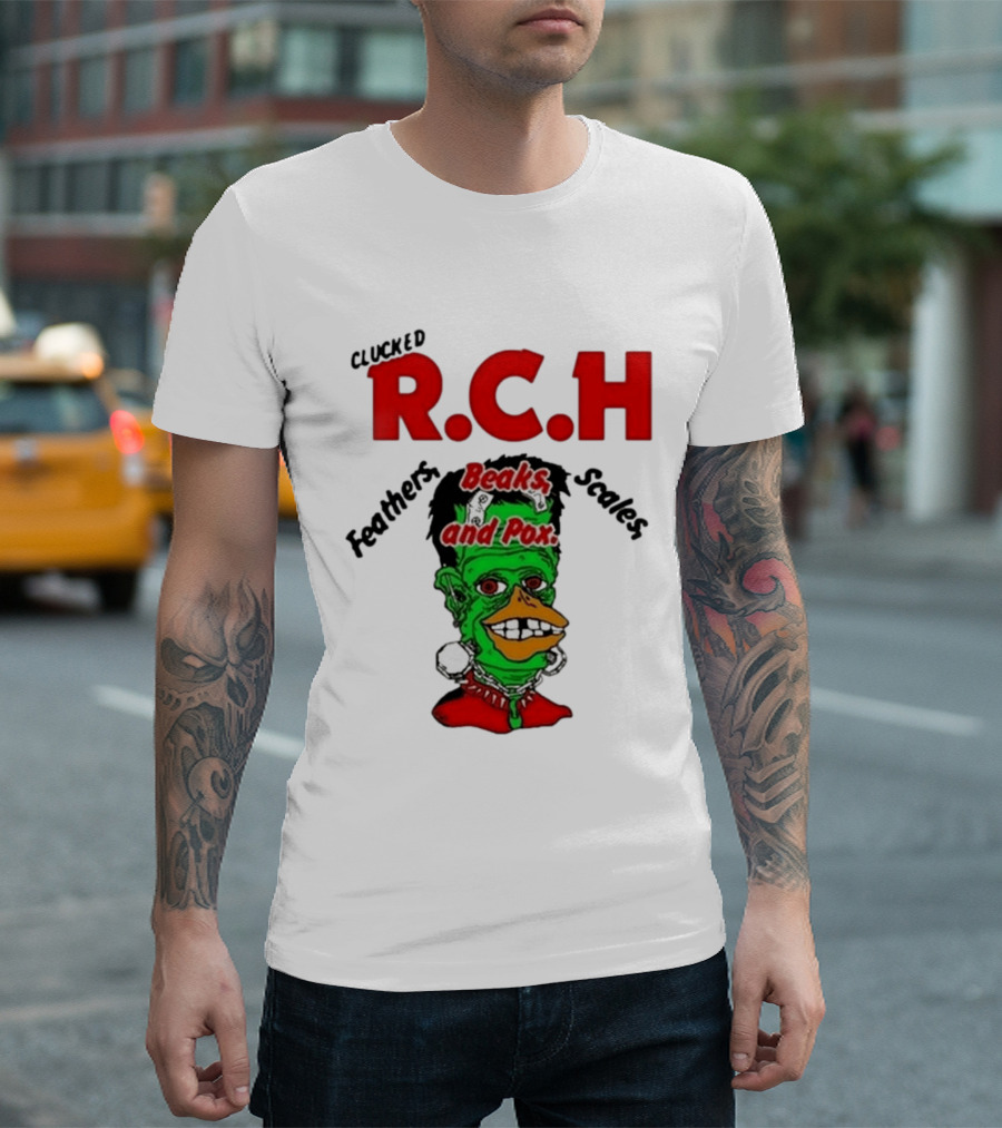 Clucked RCH Feathers Beaks Scales And Pox Green T-Shirt