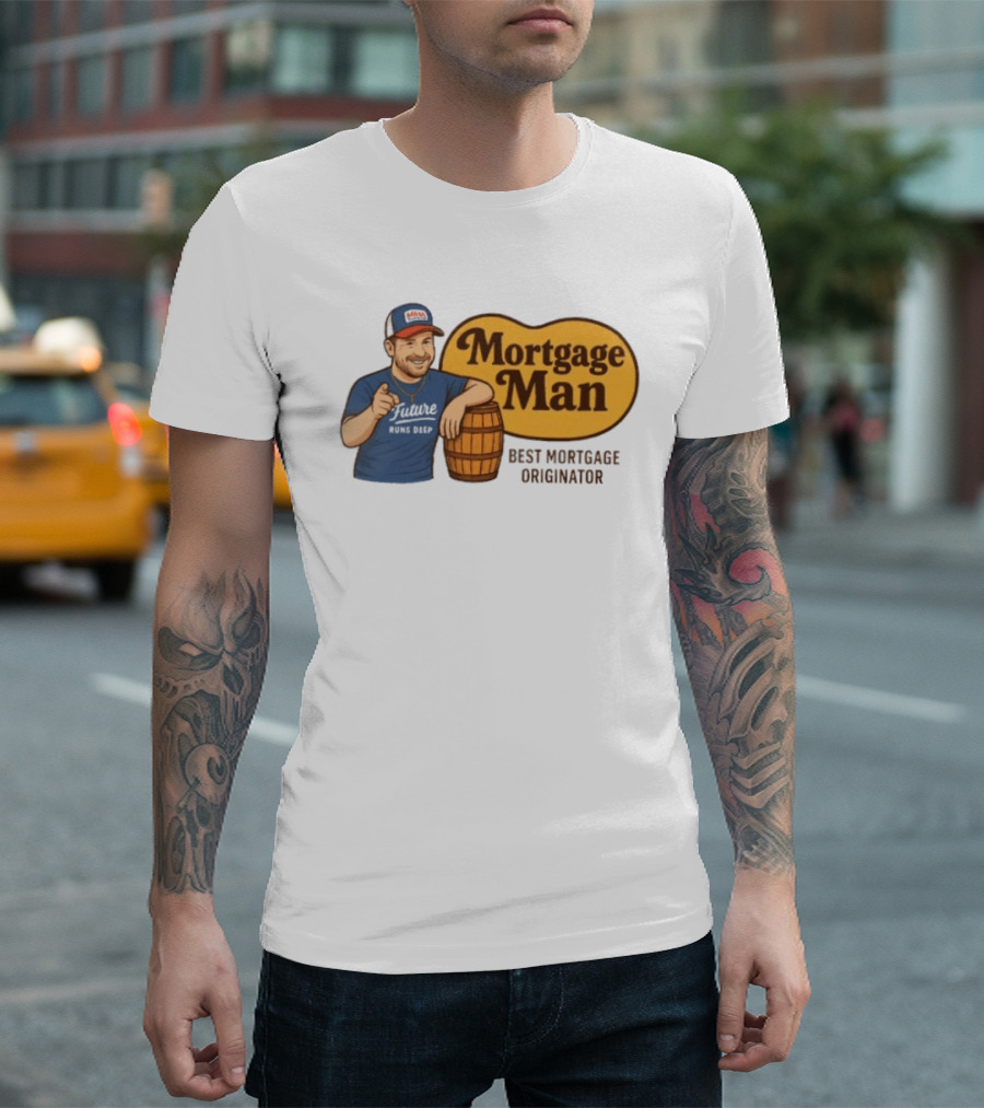 Mortgage Man Best Mortgage Originator Cracker Barrel T-Shirt