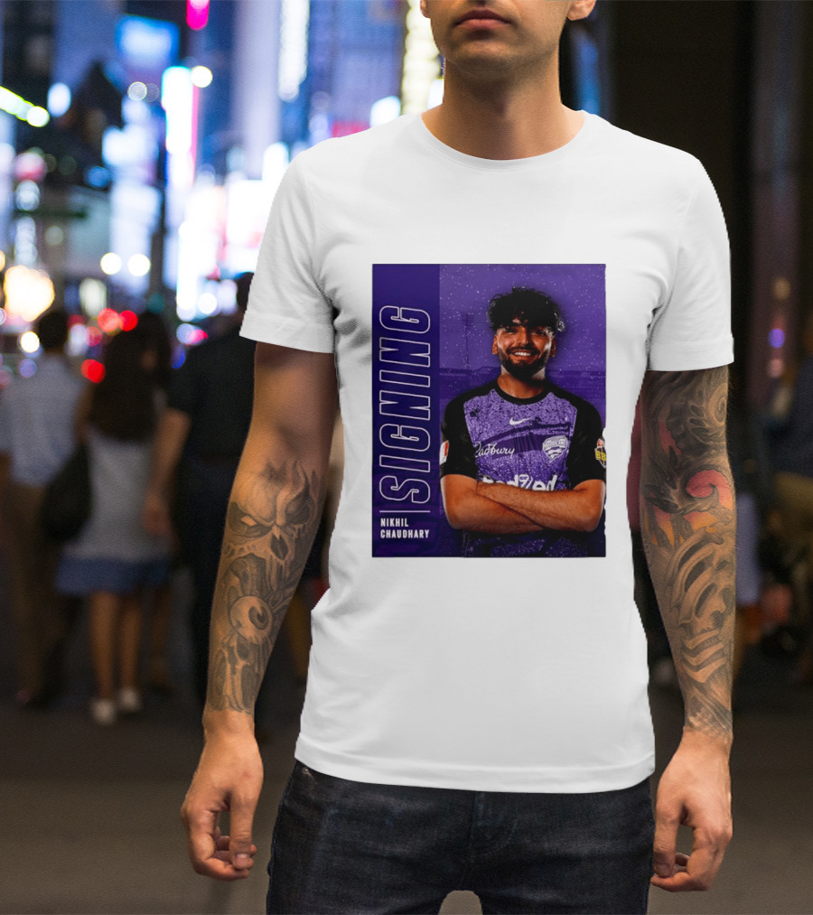 Nikhil Chaudhary Signing Hobart Hurricanes Cadbury BBL T-Shirt