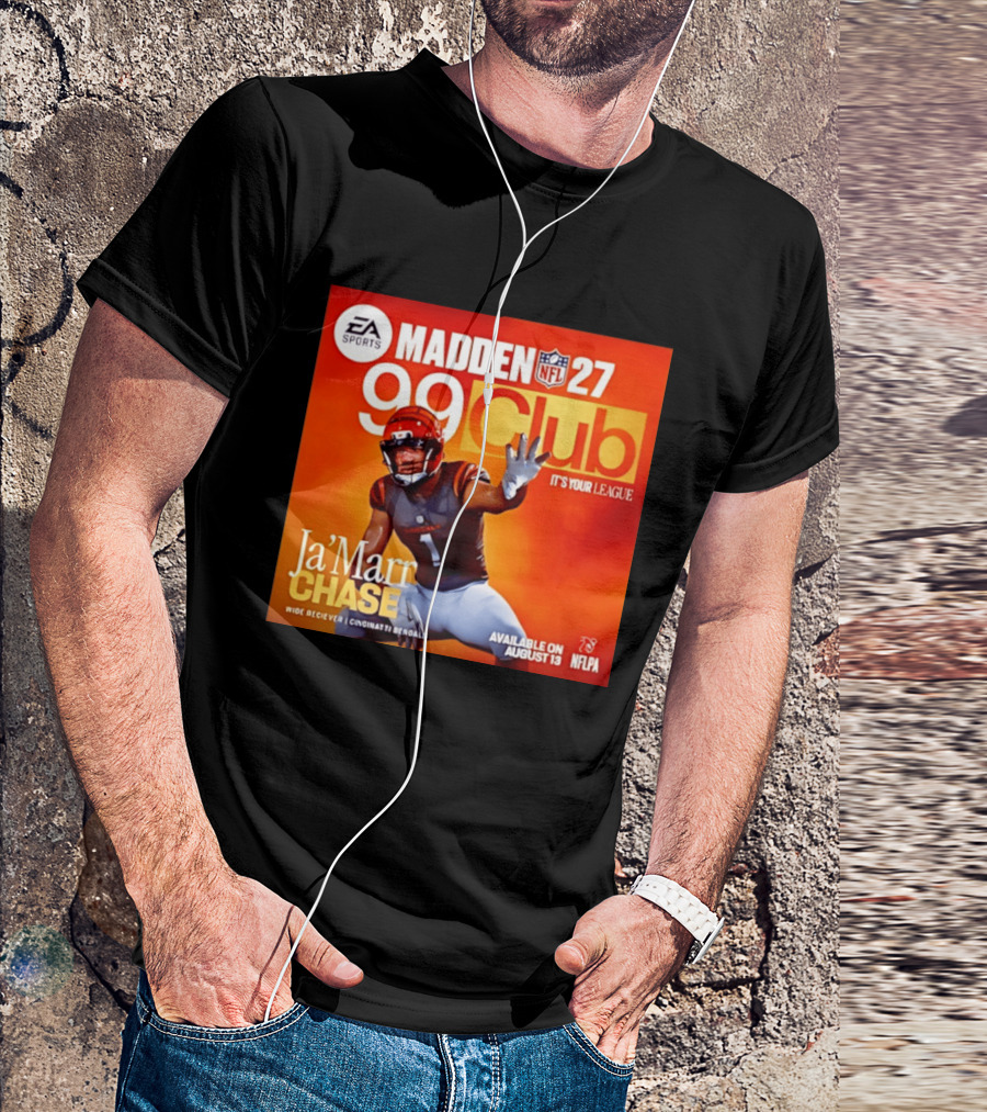Ja'Marr Chase Cincinnati Bengals EA Sports Madden 27 99 Club NFLPA Available August 13 T-Shirt