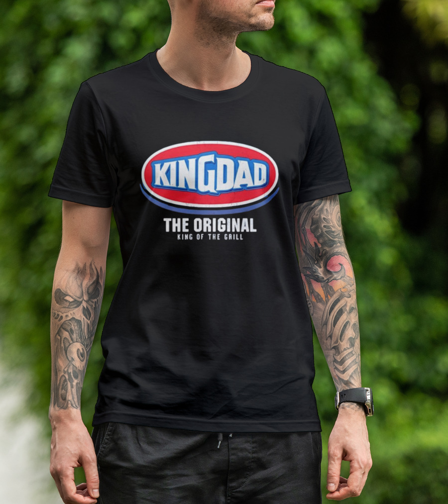 King Dad The Original King Of The Grill BBQ T-Shirt