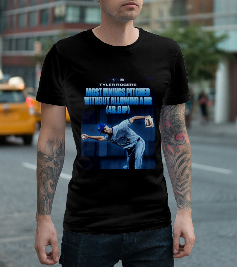 Tyler Rogers Most Innings Pitched Without Allowing A HR 48.0 IP Toronto T-Shirt