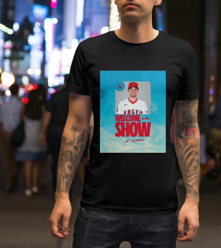 Welcome To The Show Luke Murphy Angels Pitcher T-Shirt