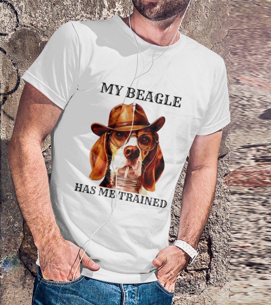 My Beagle Has Me Trained Cowboy Beagle With Hat And Glasses T-Shirt