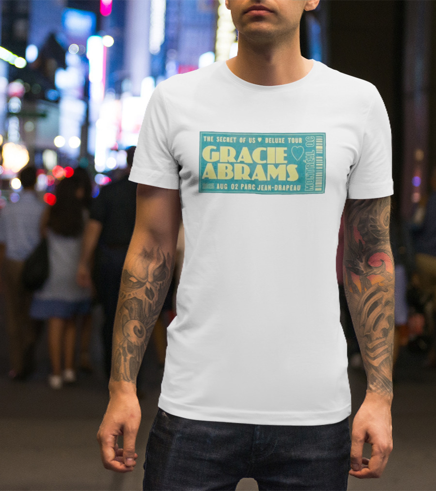 Gracie Abrams The Secret Of Us Deluxe Tour Montreal QC August 02 Parc Jean Drapeau 2025 T-Shirt