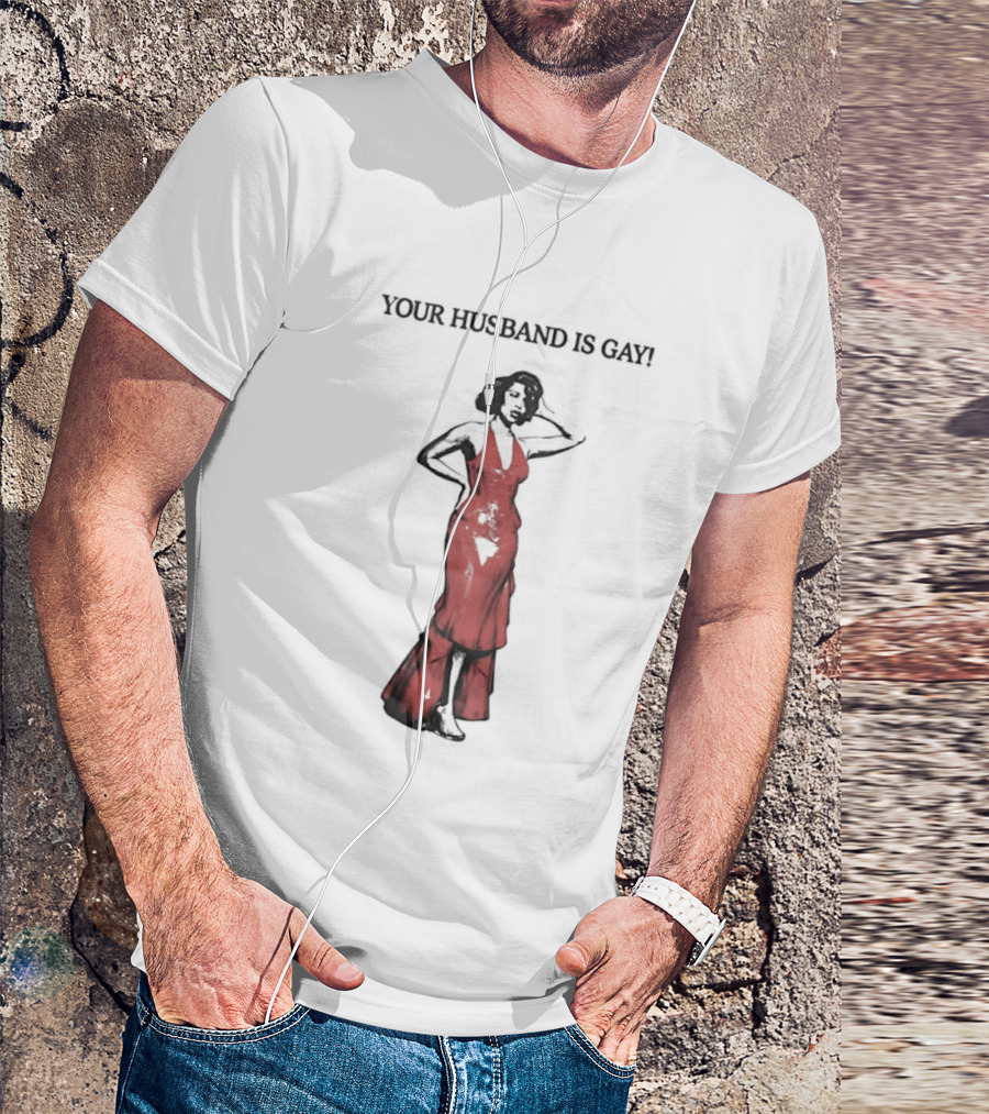 Your Husband Is Gay Woman In Red Dress T-Shirt