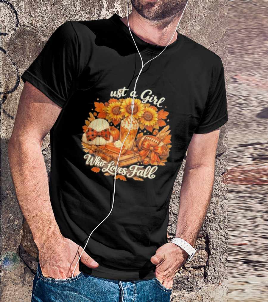 Just A Girl Who Loves Fall Sunflowers Pumpkins Leaves Cozy Autumn Aesthetic Football T-Shirt