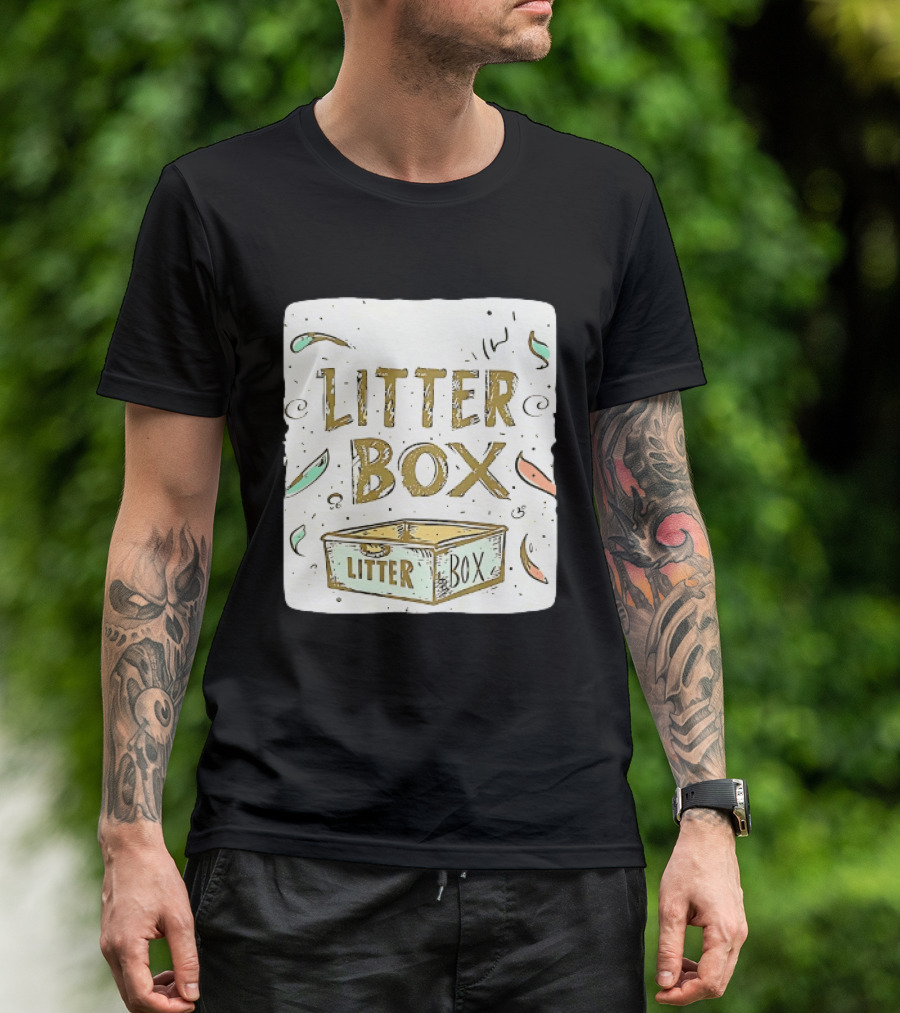 Litter Box Cat Pet Kitten Animal Fun Artwork With Litter Box T-Shirt