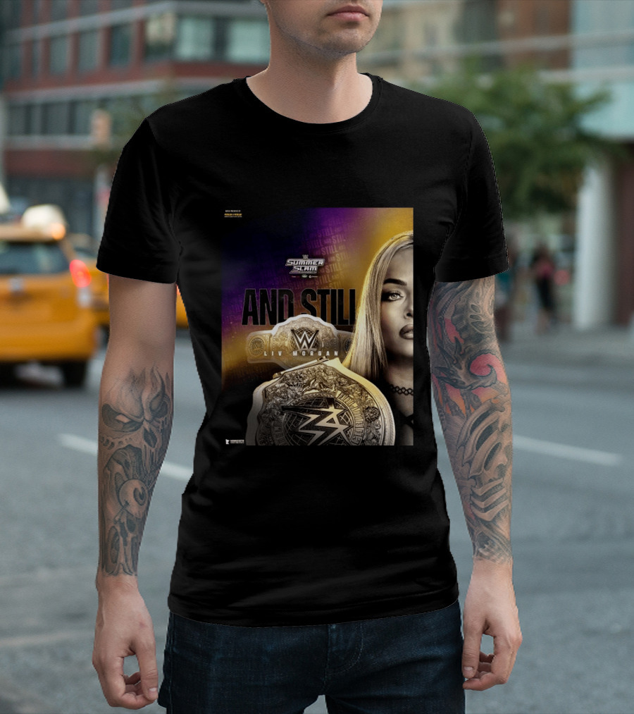 WWE Summer Slam And Still Liv Morgan Championship T-Shirt