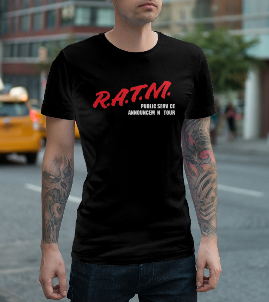 Rage Against The Machine R.A.T.M. Public Service Announcement Tour T-Shirt