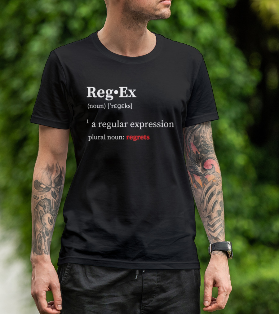 Reg Ex Noun Regular Expression Plural Noun Regrets T-Shirt