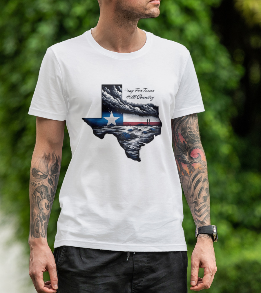 Pray For Texas Hill Country Map Texas Flag Storm Clouds T-Shirt