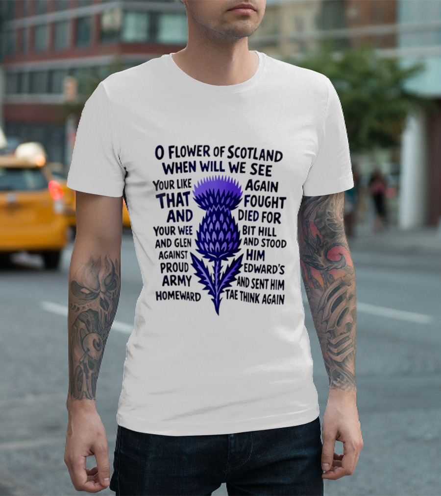 Flower Of Scotland Thistle National Anthem Lyrics T-Shirt