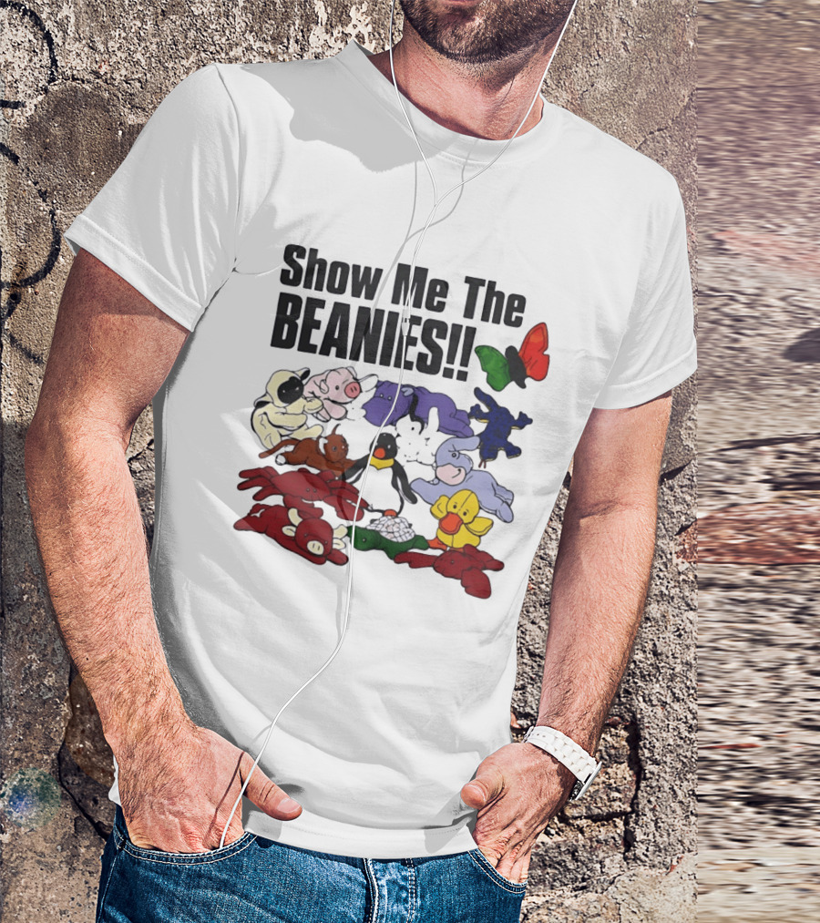 Show Me The Beanies Beanie Babies 90s Nostalgia Collection T-Shirt