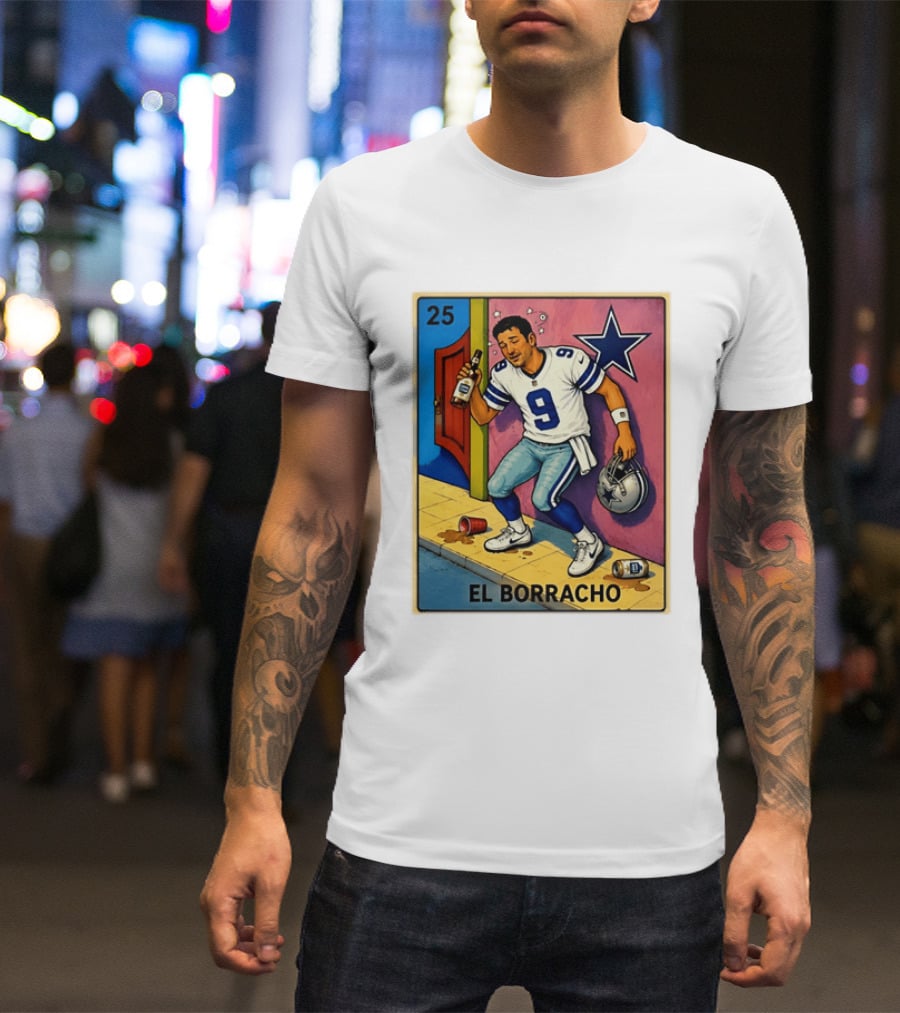 Tony Romo Dallas Cowboys El Borracho Loteria Card 25 T-Shirt