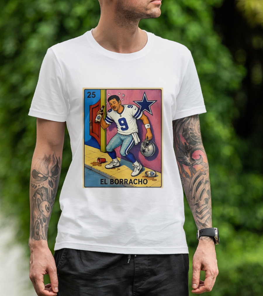 Tony Romo Dallas Cowboys El Borracho Loteria Card 25 T-Shirt