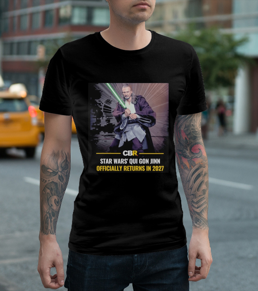 CBR Star Wars Qui Gon Jinn Officially Returns In 2027 T-Shirt