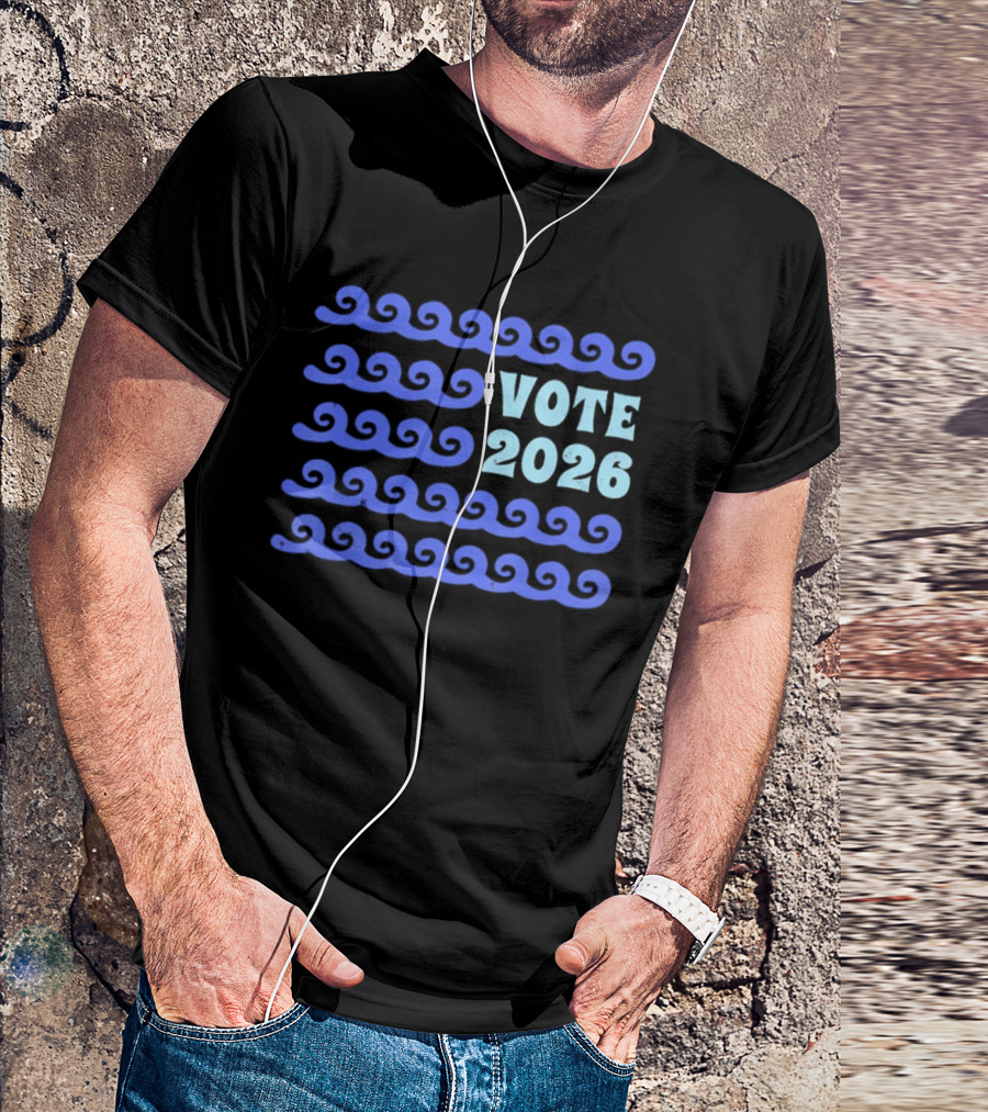 Vote 2026 Distressed Blue Wave Political Election T-Shirt