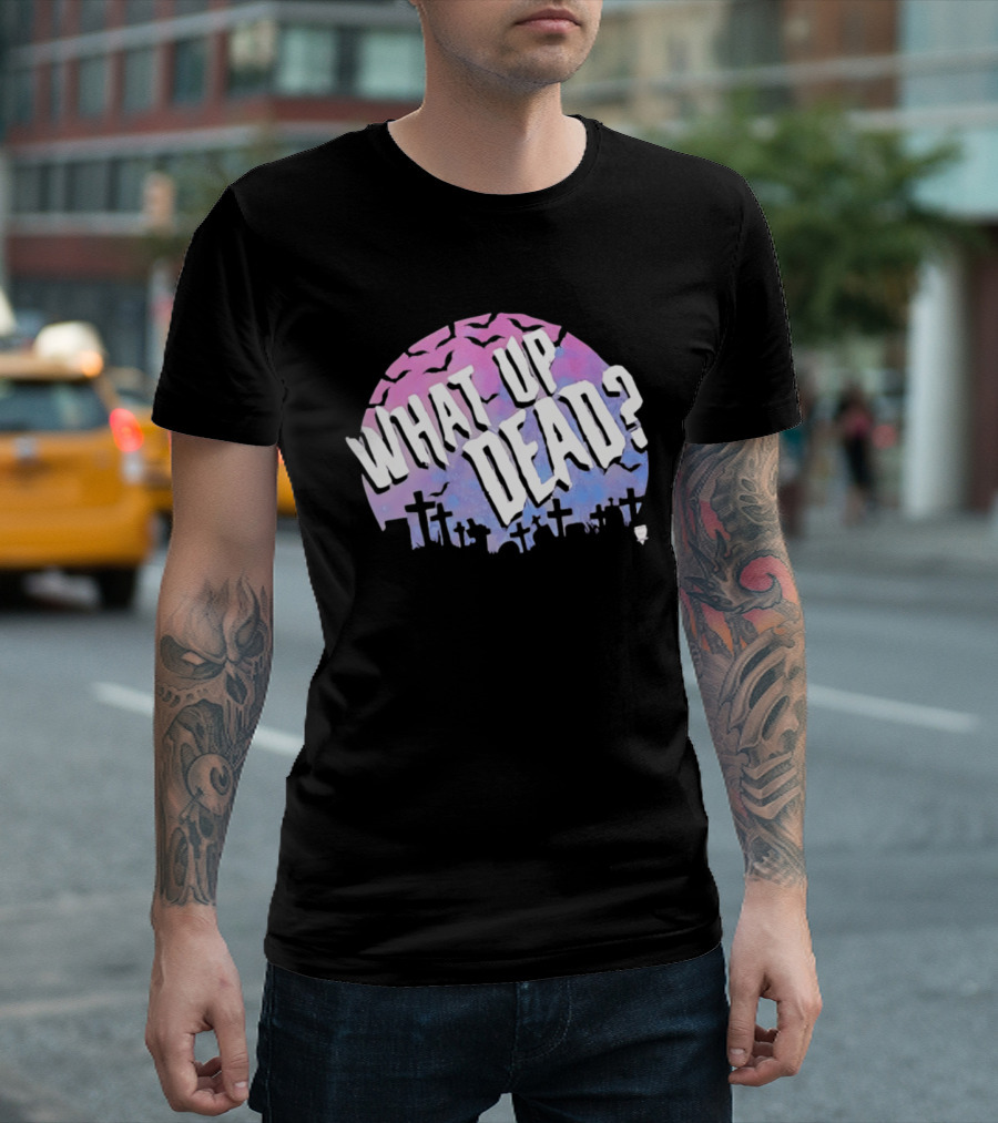 What Up Dead Graveyard Moon Bats Spooky T-Shirt