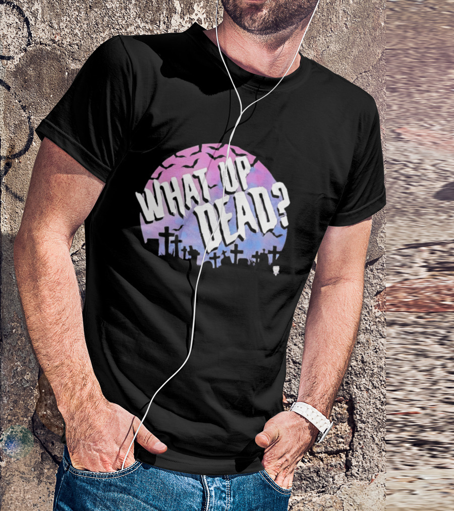 What Up Dead Graveyard Moon Bats Spooky T-Shirt