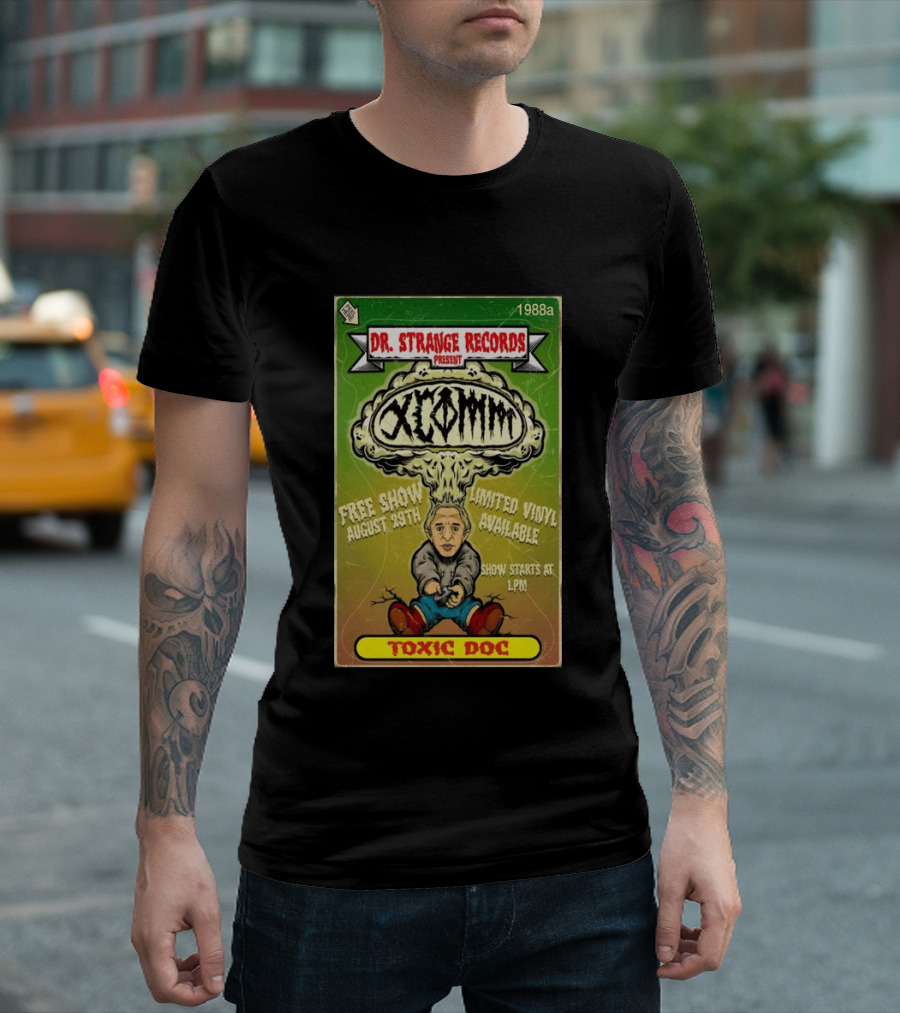 Dr. Strange Records XComm Toxic Doc Free Show August 29th Limited Vinyl 1988a T-Shirt