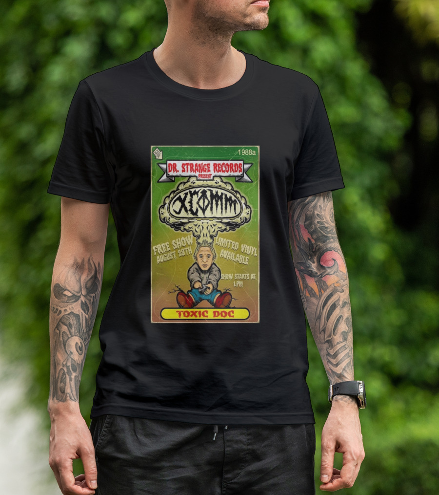 Dr. Strange Records XComm Toxic Doc Free Show August 29th Limited Vinyl 1988a T-Shirt