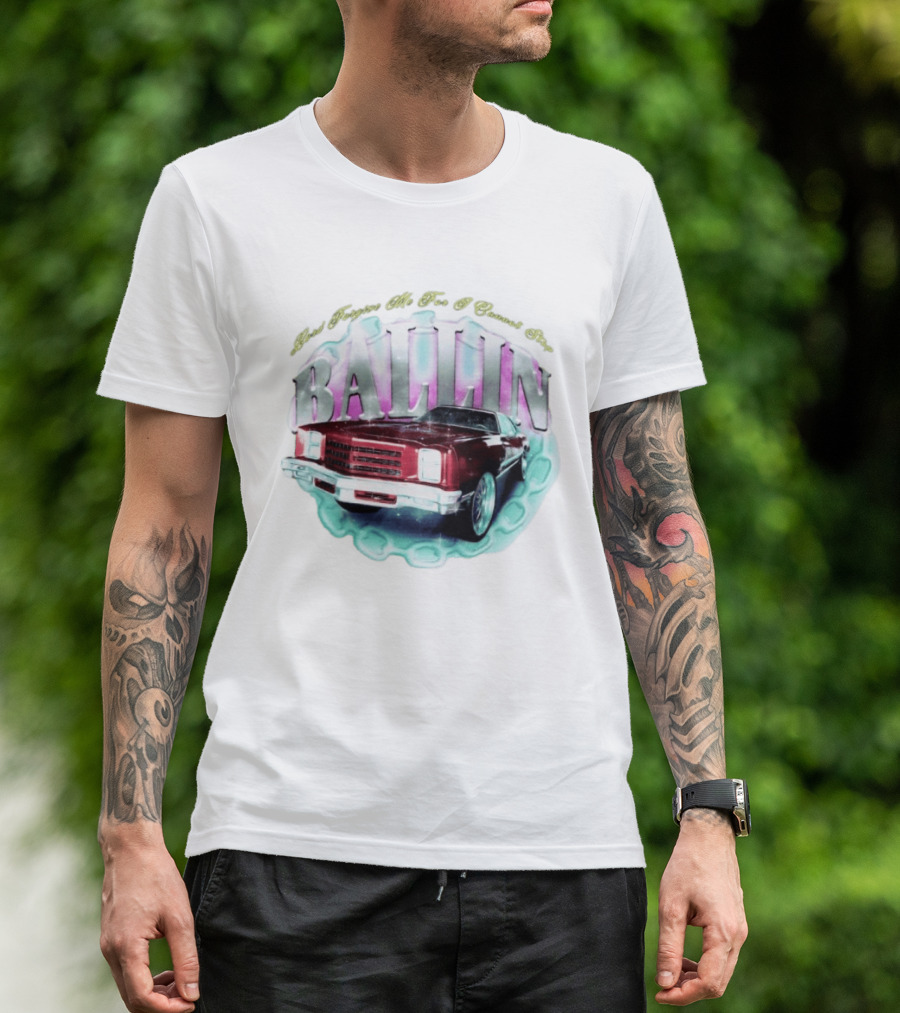 Chevrolet Monte Carlo Lord Forgive Me I Cannot Stop Ballin Car T-Shirt