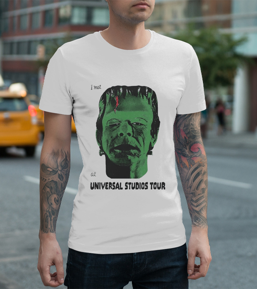 I Met Frankenstein At Universal Studios Tour Monster Fan Souvenir T-Shirt